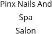 Pinx Nails And Spa Salon