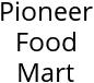 Pioneer Food Mart