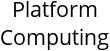 Platform Computing