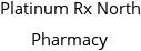 Platinum Rx North Pharmacy