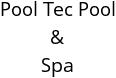 Pool Tec Pool & Spa