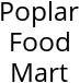 Poplar Food Mart