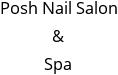 Posh Nail Salon & Spa