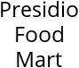 Presidio Food Mart