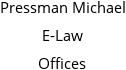 Pressman Michael E-Law Offices