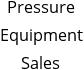 Pressure Equipment Sales