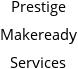 Prestige Makeready Services