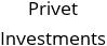 Privet Investments