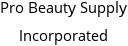 Pro Beauty Supply Incorporated