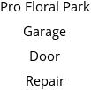 Pro Floral Park Garage Door Repair