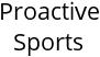 Proactive Sports