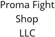 Proma Fight Shop LLC