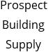 Prospect Building Supply