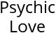 Psychic Love