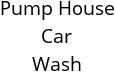 Pump House Car Wash