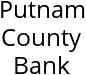 Putnam County Bank