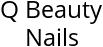 Q Beauty Nails