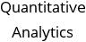 Quantitative Analytics