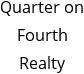 Quarter on Fourth Realty