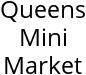 Queens Mini Market