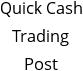 Quick Cash Trading Post