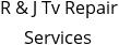 R & J Tv Repair Services