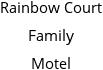 Rainbow Court Family Motel