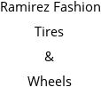 Ramirez Fashion Tires & Wheels