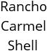 Rancho Carmel Shell