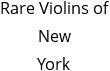 Rare Violins of New York