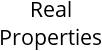 Real Properties