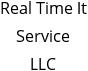 Real Time It Service LLC