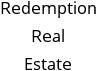 Redemption Real Estate