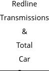 Redline Transmissions & Total Car Care Transmissio