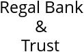 Regal Bank & Trust