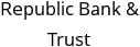 Republic Bank & Trust