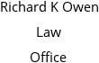 Richard K Owen Law Office