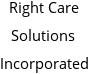 Right Care Solutions Incorporated