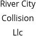 River City Collision Llc