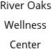 River Oaks Wellness Center