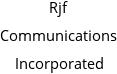 Rjf Communications Incorporated