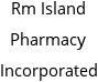 Rm Island Pharmacy Incorporated