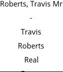 Roberts, Travis Mr - Travis Roberts Real Estate