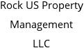 Rock US Property Management LLC