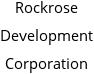 Rockrose Development Corporation