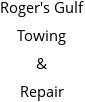 Roger's Gulf Towing & Repair