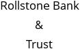 Rollstone Bank & Trust