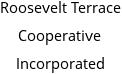 Roosevelt Terrace Cooperative Incorporated