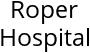 Roper Hospital