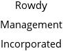 Rowdy Management Incorporated